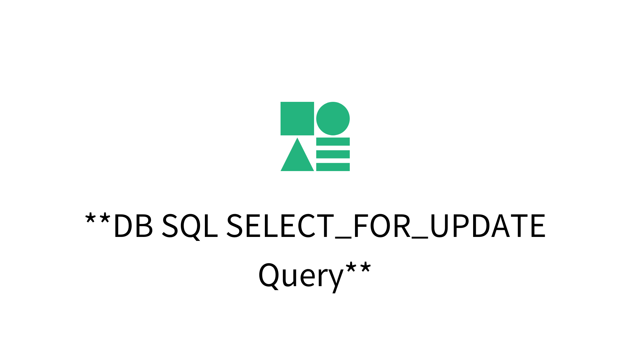 Db sql select for update query mysetting